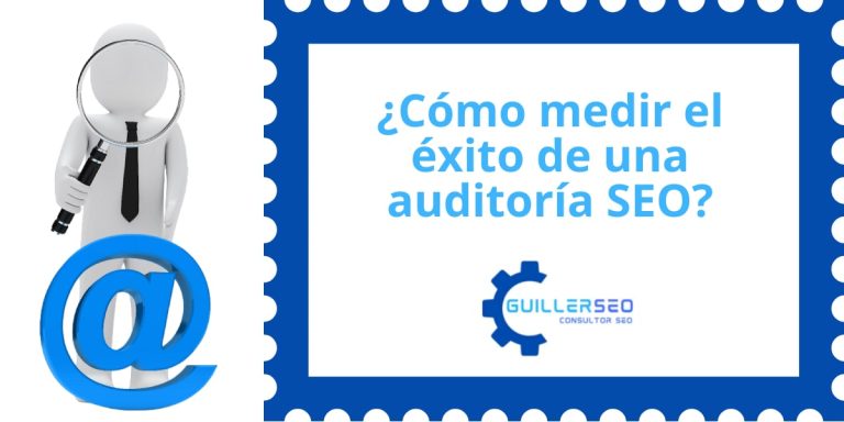 como medir éxito de una auditoría seo