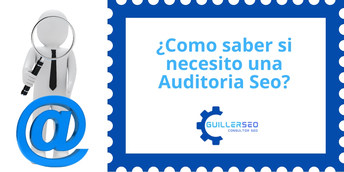 Como saber si necesito una auditoría seo